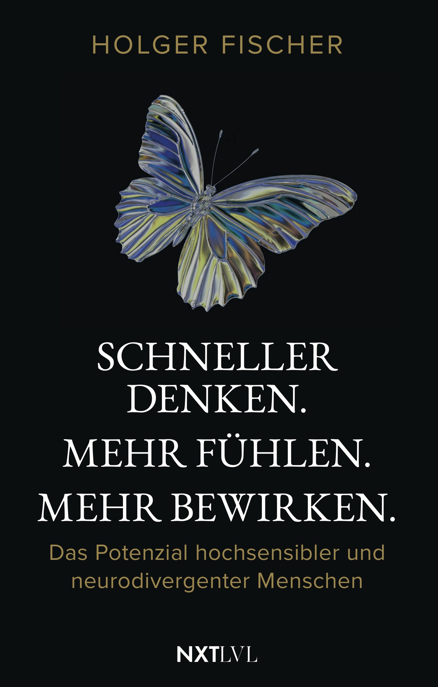 Buchcover: Schneller denken. Mehr fühlen. Mehr bewirken.
